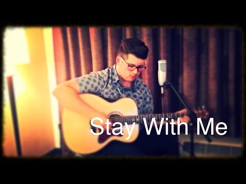 【Sam Smith】 Stay With Me
